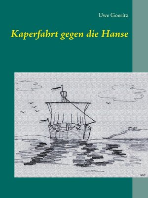cover image of Kaperfahrt gegen die Hanse